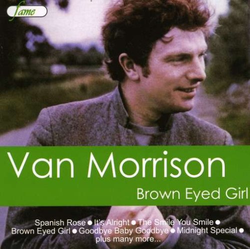 Van Morrison - Brown Eyed Girl